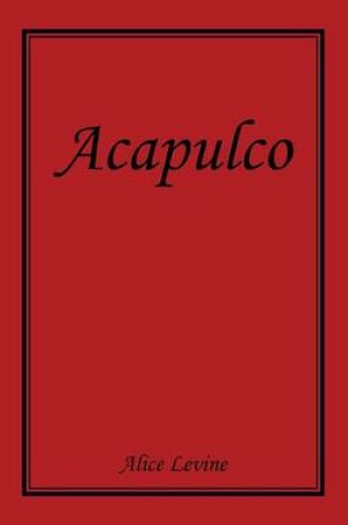 Cover of Acapulco