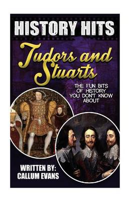 Book cover for The Fun Bits of History You Don't Know about Tudors and Stuarts