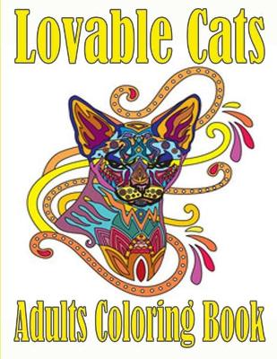 Book cover for Lovable Cats Adults Coloring Book