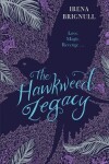 Book cover for The Hawkweed Legacy