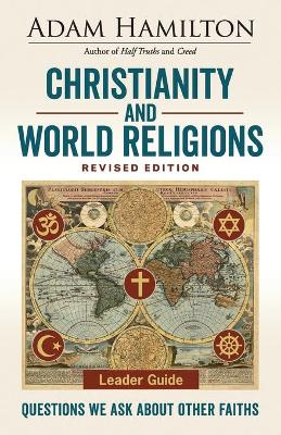 Book cover for Christianity and World Religions Leader Guide Revised Ed.