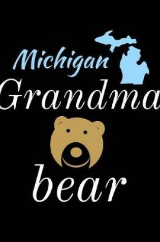 Cover of Michigan Grandma Bear