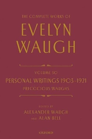 Cover of Personal Writings 1903-1921: Precocious Waughs