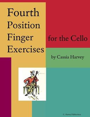 Book cover for Fourth Position Finger Exercises for the Cello