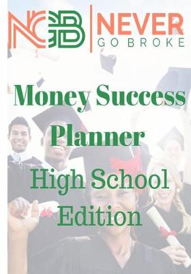 Cover of Money Success Planner High School Edition