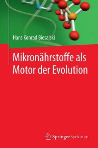 Cover of Mikronahrstoffe ALS Motor Der Evolution