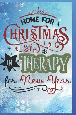 Book cover for Home For Christmas, In Therapy for the New Year
