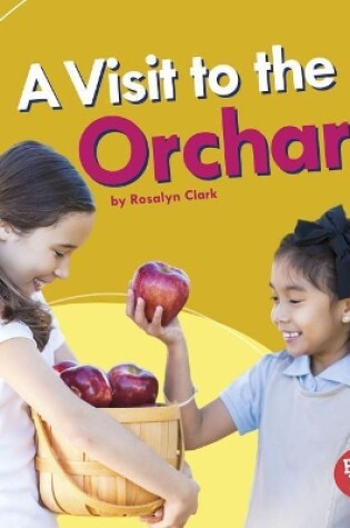 Cover of A Visit to the Orchard