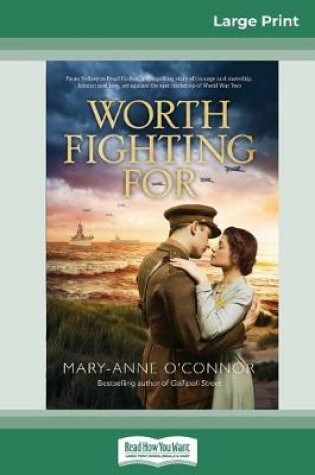 Cover of Worth Fighting For (16pt Large Print Edition)