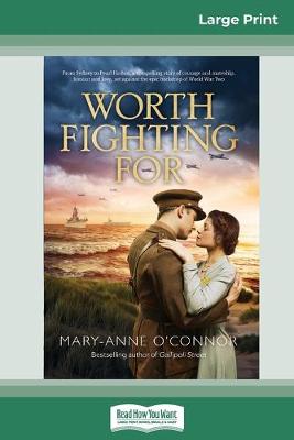 Book cover for Worth Fighting For (16pt Large Print Edition)