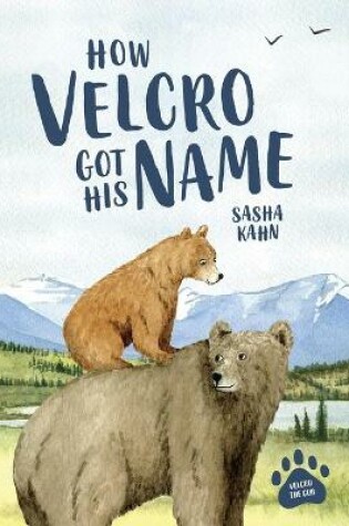 Cover of How Velcro Got His Name