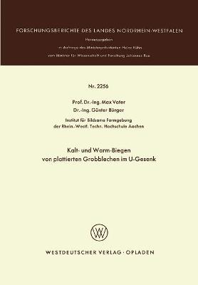 Cover of Kalt- und Warm-Biegen von plattierten Grobblechen im U-Gesenk