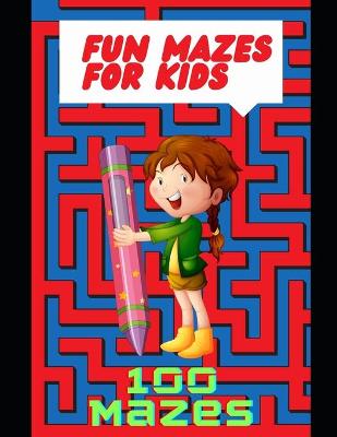 Book cover for Fun Mazes for Kids