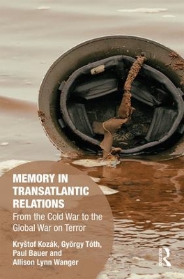 Book cover for Memory in Transatlantic Relations