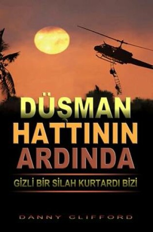 Cover of Turkish -Behind Enemy Lines Saved by a Secret Weapon