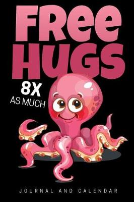 Book cover for Free Hugs 8x as Much