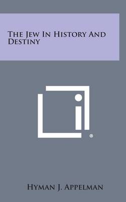 Book cover for The Jew in History and Destiny