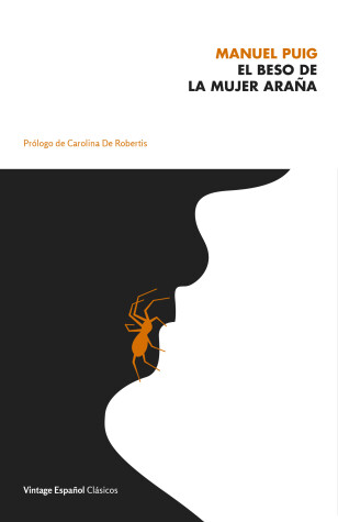 Book cover for El beso de la mujer araña / The Kiss of the Spider Woman