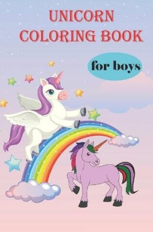 Cover of Unicorn coloring book for boys