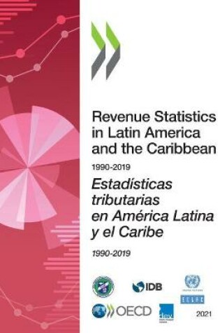 Cover of Revenue statistics in Latin America and the Caribbean 1990-2019