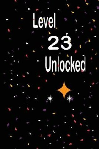 Cover of Level 23 unlocked