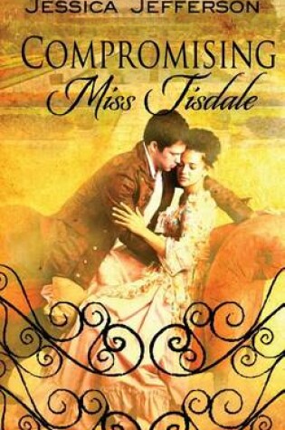 Cover of Compromising Miss Tisdale