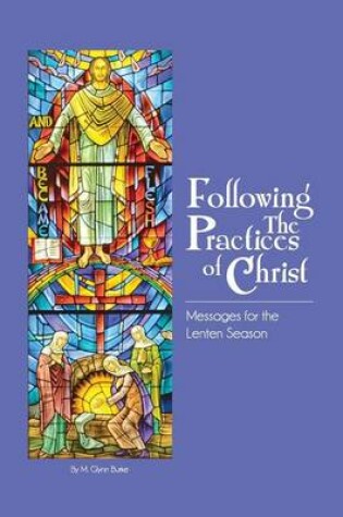 Cover of Following The Practices Of Christ