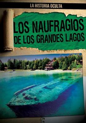 Book cover for Los Naufragios de Los Grandes Lagos (Great Lakes Shipwrecks)