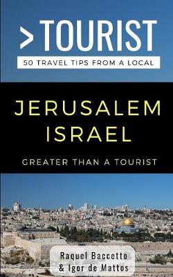 Cover of Greater Than a Tourist- Jerusalem Israel