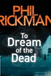 Book cover for To Dream of the Dead