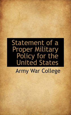 Book cover for Statement of a Proper Military Policy for the United States