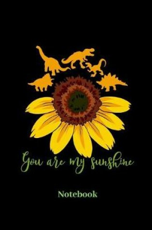 Cover of You Are My Sunshine Notebook