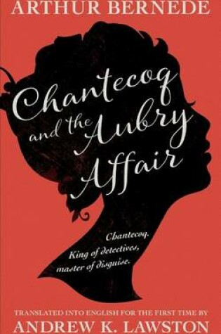 Cover of Chantecoq and the Aubry Affair