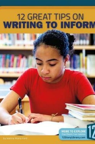 Cover of 12 Great Tips on Writing to Inform
