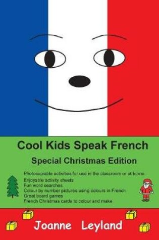 Cover of Cool Kids Speak French - Special Christmas Edition