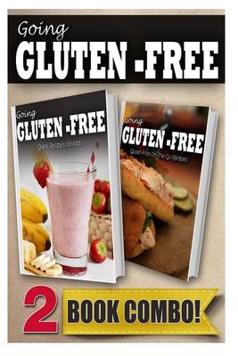 Book cover for Gluten-Free Recipes for Kids and Gluten-Free On-The-Go Recipes