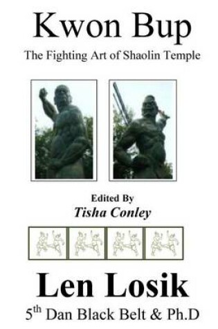 Cover of Kwon Bup The Shaolin Temple Fighting Art
