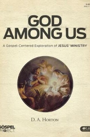 Cover of The Gospel Project: God Among Us - Bible Study Book