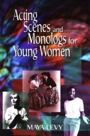 Cover of Acting Scenes & Monologs for Young Women