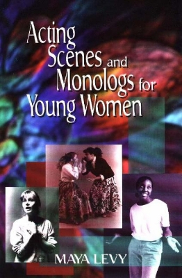 Cover of Acting Scenes & Monologs for Young Women