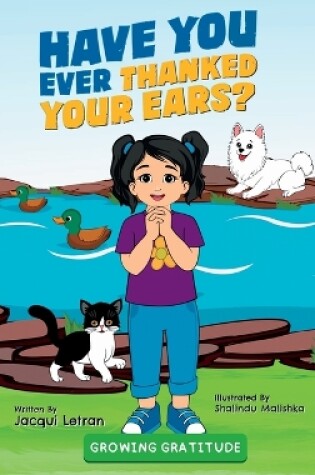 Cover of Have You Ever Thanked Your Ears?