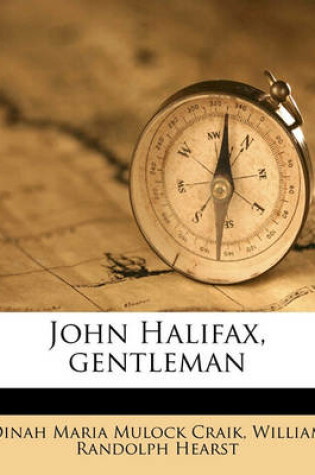 Cover of John Halifax, Gentleman Volume 2