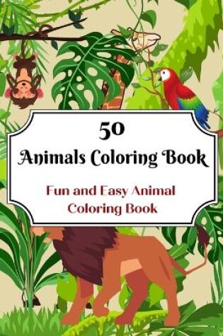 Cover of 50 Animals Coloring Book