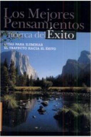 Cover of Los Mejores Pensamientos Acerca del Exito