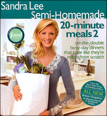 Book cover for Sandra Lee Semi-Homemade 20-Minute Meals 2