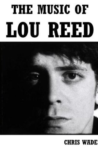 Cover of The Music of Lou Reed