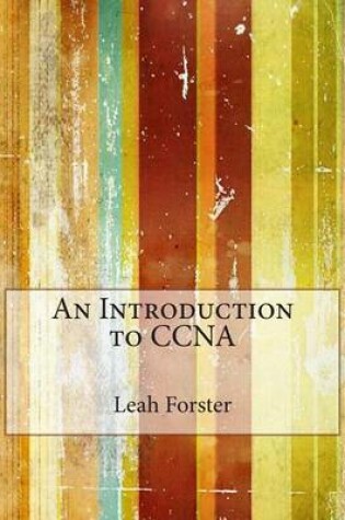Cover of An Introduction to CCNA