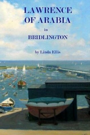 Cover of Lawrence of Arabia in Bridlington