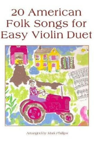 Cover of 20 American Folk Songs for Easy Violin Duet