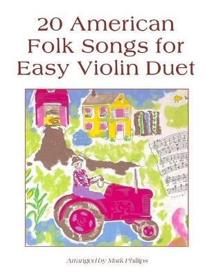 Book cover for 20 American Folk Songs for Easy Violin Duet